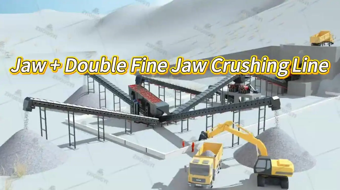 Jaw Crusher + Double Fine Jaw Crushing Line